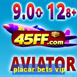placar bets vip